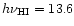 $h\nu_{\rm HI}=13.6$
