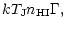 $\displaystyle k T_{\rm J} n_{\rm HI}\Gamma ,$