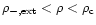 $\rho_{-,\rm ext}< \rho < \rho_{\rm c}$