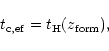 \begin{displaymath}%
t_{\rm c,ef}= t_{\rm H}(z_{\rm form}) ,
\end{displaymath}