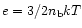 $e=3/2 n_{\rm b} k T$