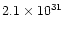 $2.1\times 10^{31}$