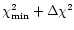 $\chi^2_{\rm min} + \Delta \chi^2$