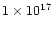 $1 \times 10^{17}$