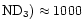 ${\rm ND}_3)\approx 1000$