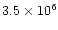 $3.5\times 10^6$