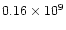 $0.16\times 10^9$