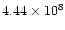 $4.44\times10^8$
