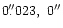 $0 \farcs
023,~
0\arcsec$