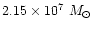 $2.15\times 10^7~M_{\odot}$