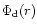 $\Phi_{\rm d}(r)$