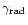 $\gamma_{{\rm rad}}$