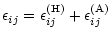 $\displaystyle \epsilon_{ij} = \epsilon_{ij}^{\rm (H)} + \epsilon_{ij}^{\rm (A)}$