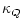 $\displaystyle \kappa_Q$