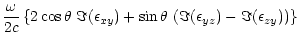 $\displaystyle \frac{\omega}{2 c}\left\{ 2\cos\theta~ \Im(\epsilon_{xy})
+ \sin\theta~ (\Im(\epsilon_{yz}) - \Im(\epsilon_{zy}))\right\}$