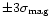$\pm3\sigma_{{\rm mag}}$