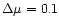 $\Delta\mu=0.1$