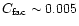 $C_{{\rm fac}}\sim0.005$
