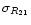 $\sigma_{R_{21}}$