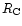 $R_{\rm C}$