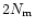 $2N_{\rm m}$