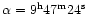 $\alpha=\rm 9^h47^m24^s$