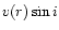 $v(r)\sin i$