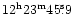 $\rm 12^h23^m45\fs9$