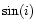 $\sin(i)$