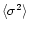 $\langle \sigma^2 \rangle$