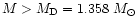 $M > M_{\rm D} =1.358~M_\odot$