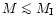 $M \la M_{\rm I}$
