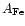 $A_{\rm Fe}$