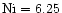 $\rm Ni=6.25$