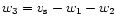 $w_3=v_{\rm s}-w_1-w_2$