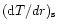 $({\rm d}T/dr)_{\rm s}$