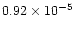 $0.92 \times 10^{-5}$