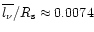 $\overline{l_{\nu}}/R_{\rm s} \approx 0.0074$