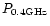 $P_{0.4 \rm GHz}$