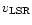 $v_{\rm LSR}$