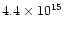 $4.4 \times 10^{15}$