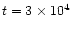 $t=3\times 10^{4}$
