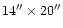 $14''\times20''$