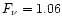 $F_{\nu}=1.06$