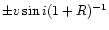 $\pm v\sin{i}(1 + R)^{-1}$