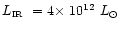 $\mbox{$L_{\mbox{\tiny IR}}$ }= 4 \mbox{$\times$ }10^{12}~L_{\odot}$