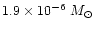 $1.9\times 10^{-6}~M_{\odot}$