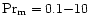 ${\rm Pr_m}=0.1{-}10$