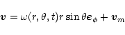 \begin{displaymath}{\vec v}= \omega(r,\theta,t) r \sin\theta{\vec e}_{\phi} + {\vec v}_m
\end{displaymath}