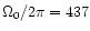 $\Omega_0/2\pi = 437$